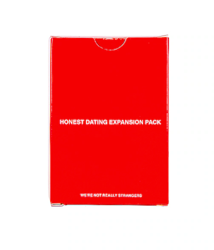 Honest Dating Expansion Pack: We're Not Really Strangers