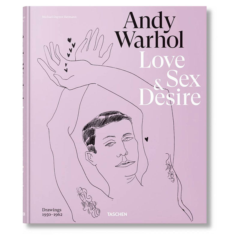 Andy Warhol. Love, Sex, and  Desire. Drawings 1950–1962
